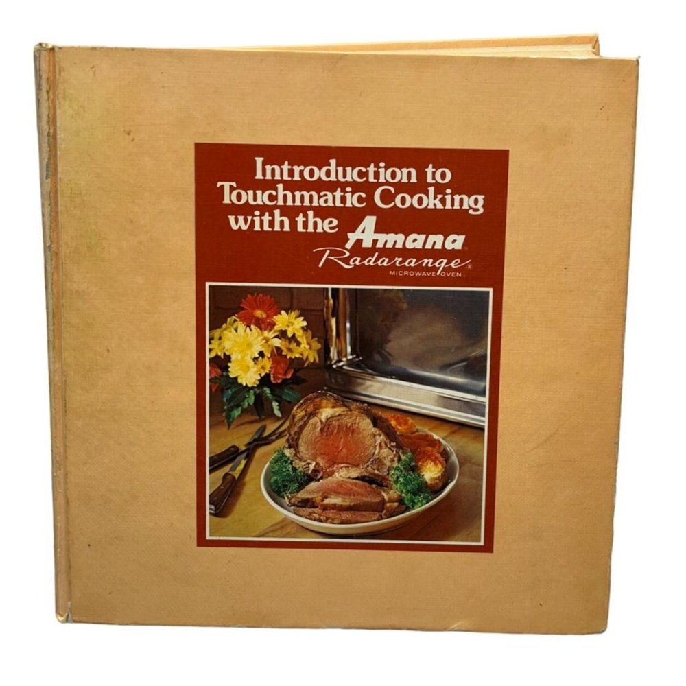 Amana Intro to Touchmatic Cooking Cookbook Radarange Microwave Recipes Manual